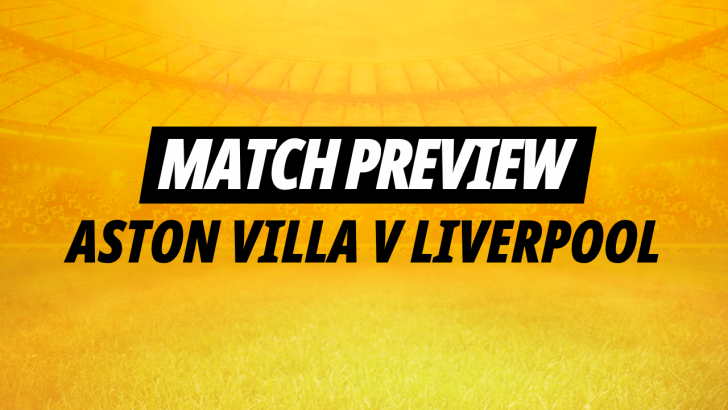 Aston Villa v Liverpool tips and predictions